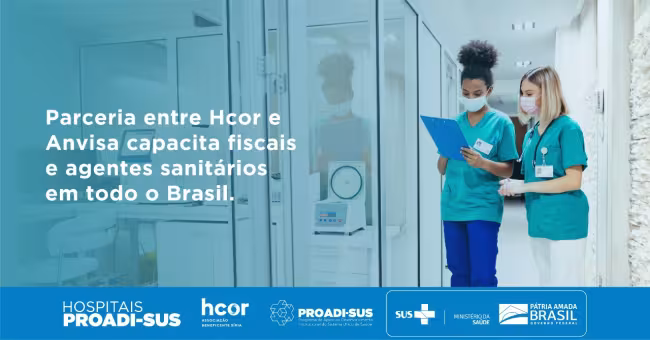 PROADI-SUS promove cursos de capacitação para fiscais sanitários em parceria com a Anvisa