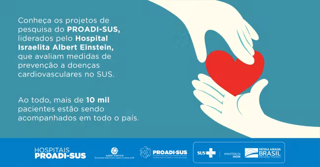 Conheça os estudos do PROADI-SUS que avaliam as medidas de prevenção a doenças cardiovasculares no SUS!  