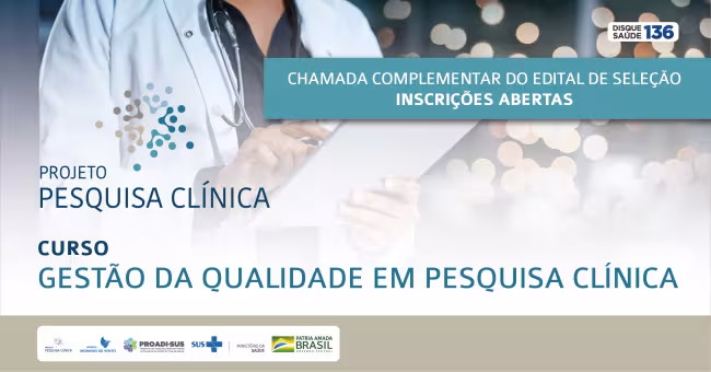 Curso de Gestão da Qualidade em Pesquisa Clínica disponibiliza novas vagas
