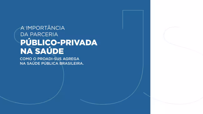 Confira o vídeo: como o PROADI-SUS agrega na saúde pública brasileira