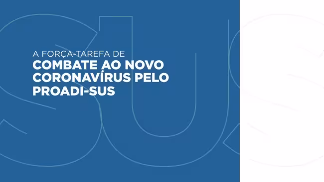  Conheça as iniciativas do PROADI-SUS no combate à pandemia da COVID-19 