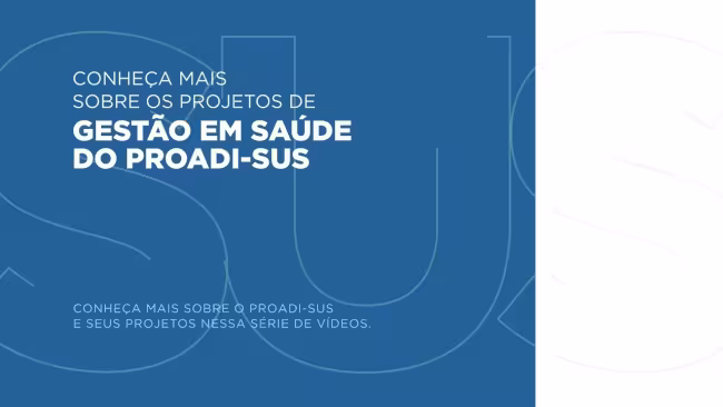 Hospitais PROADI-SUS fornecem apoio em gestão a hospitais do SUS durante a pandemia. Confira o vídeo!